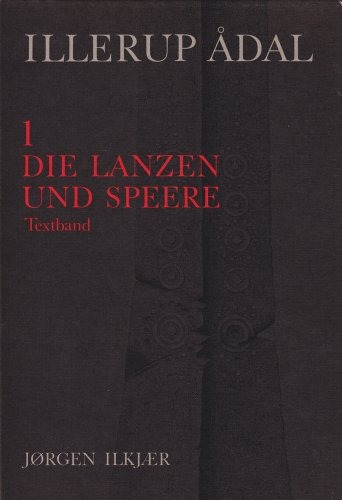 Illerup Adal Die Lanzen Und Speere (jutland Arch Society) (v