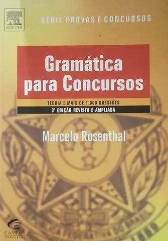 Livro Gramática Para Concursos Teoria E Mais De 1,000 Questões - Marcelo Rosenthal [2007]