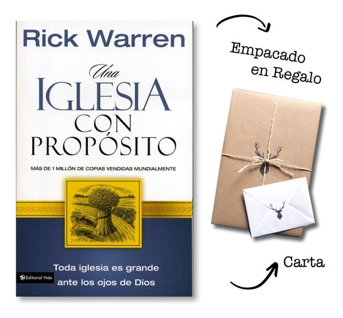 Una Iglesia Con Propósito - Rick Warren