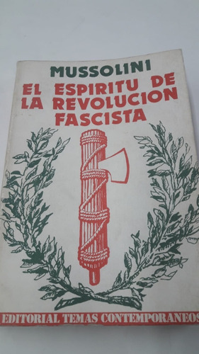 Espiritu De La Revolucion Fascista Mussolini, Fallado 64-97