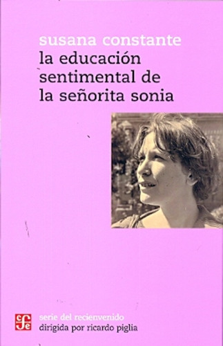 Educación Sentimental De Srta Sonia, Susana Constante, Fce