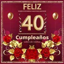 Comprar Feliz 40 Cumpleaños Libro De Visitas: Libro De Firmas 61mwe