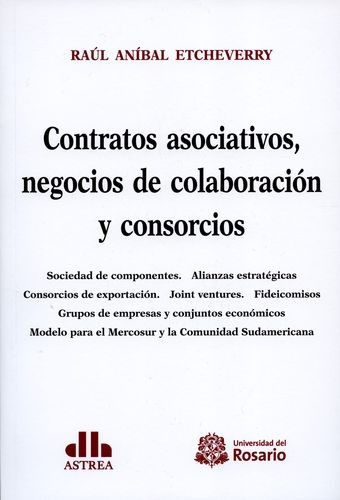 Libro Contratos Asociativos, Negocios De Colaboración Y Con