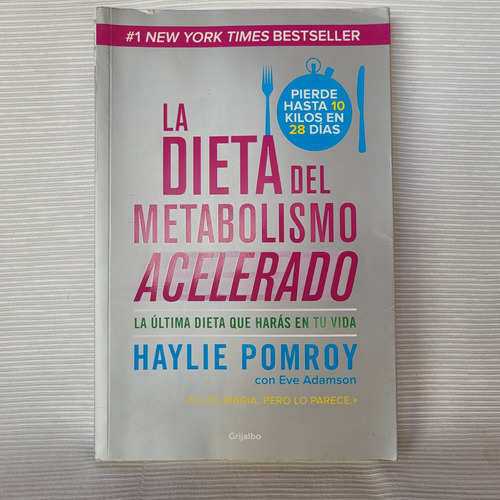 La Dieta Del Metabolismo Acelerado Pomroy Haylie Grijalbo