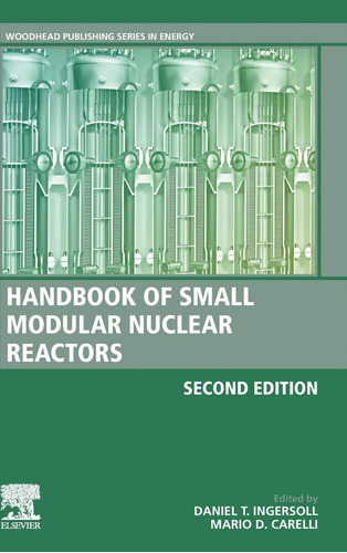 Handbook Of Small Modular Nuclear Reactors : Second Edition