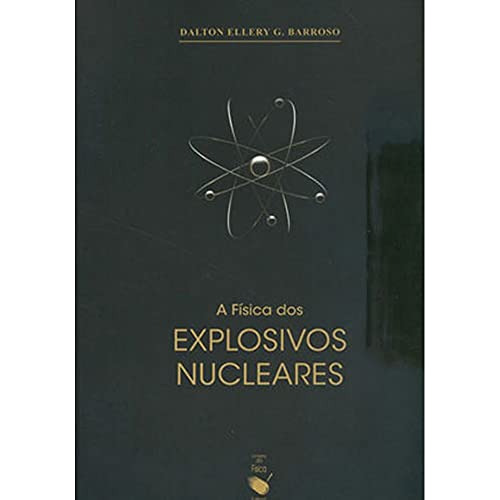 Libro Fisica Dos Explosivos Nucleares, A