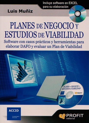 Planes De Negocio Y Estudios De Viabilidad. Aplicación En Excel Para Su Realización Y Seguimiento, De Luis Muñiz. Editorial Ediciones Gaviota, Tapa Dura, Edición 2010 En Español