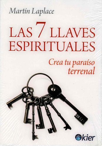 Las 7 Llaves Espirituales - Martin Laplace