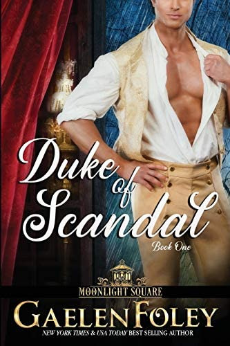 Duke Of Scandal Square, Book 1), De Foley, Gaelen. Editorial Gaelen Foley, Tapa Blanda En Inglés