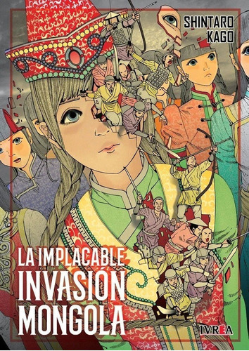 La Implacable Invasion Mongola - Tomo Único - Manga Ivrea