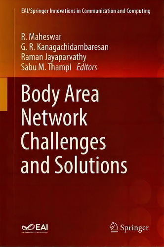 Body Area Network Challenges And Solutions, De R. Maheswar. Editorial Springer Nature Switzerland Ag, Tapa Dura En Inglés
