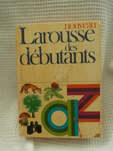 Diccionario Frances, Nouveau Larousse Des Debutants