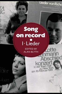 Libro Song On Record: Lieder Volume 1 - Alan Blyth