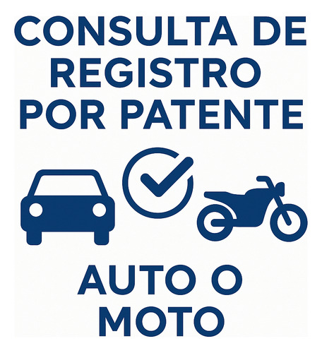 Consulta De Registro Por Patente Auto O Moto