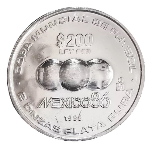 Moneda 200 Pesos 2 Onzas Plata Pura 1986 Mundial Futbol Mexi