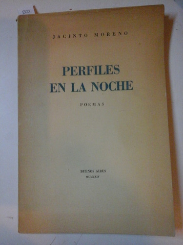 Perfiles En La Noche - Poemas - Jacinto Moreno - L255