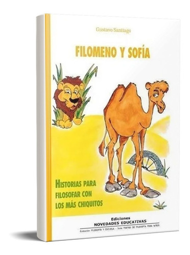 Filomeno Y Sofía 5 A 7 Años - Historias Para Filosofar (ne)