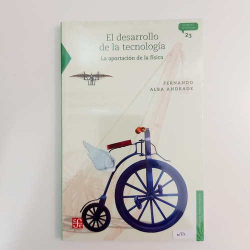 El Desarrollo De La Tecnología - Fernando Alba Andrade (n)