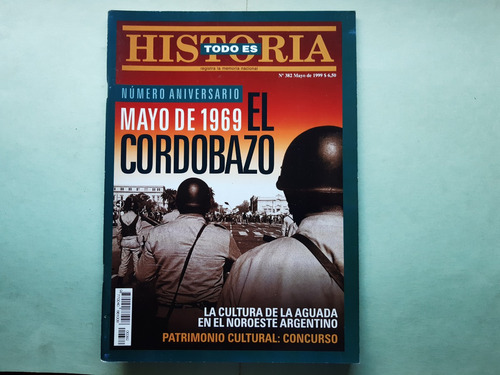 Todo Es Historia 382 / Cordobazo - Arqueología La Aguada