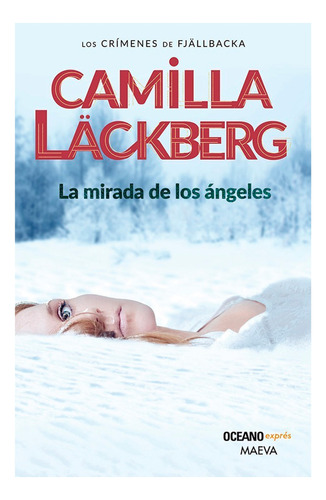 Libro La Mirada De Los Angeles - Camilla Lackberg