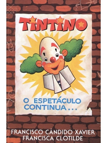 Tintino O Espetáculo Continua...