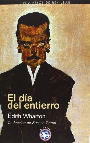 El Dia Del Entierro - Edith Wharton