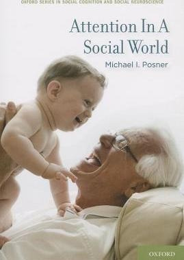 Attention In A Social World - Michael I. Posner