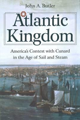 Libro Atlantic Kingdom : America's Contest With Cunard In...