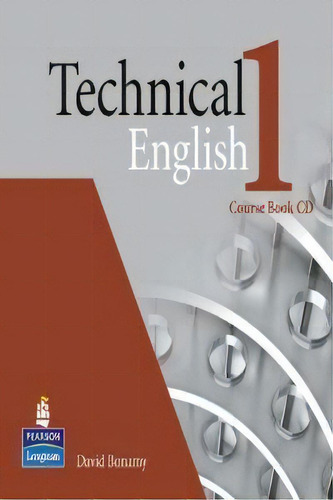 Technical English Level 1 Coursebook Cd, De Bonamy, David. Editorial Pearson En Inglés