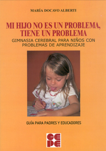 Mi Hijo No Es Un Problema, Tiene Un Problema - Docavo Alb