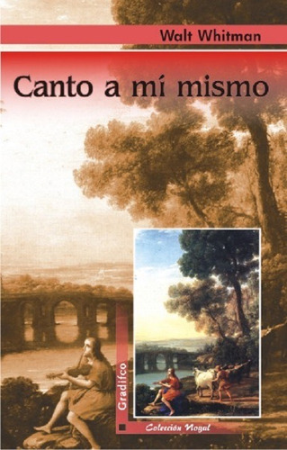Canto A Mí Mismo - Walt Whitman - Libro Nuevo
