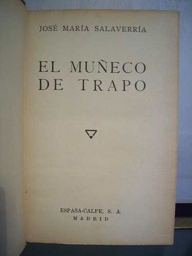 Adp El Muñeco De Trapo Jose Maria Salaverria / Espasa Calpe