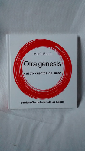 Otra Genesis Maria Rado Cuatro Cuentos De Amor Con Cd