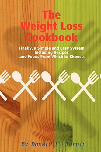 Libro The Weight Loss Cookbook - Turpin, Donald L.