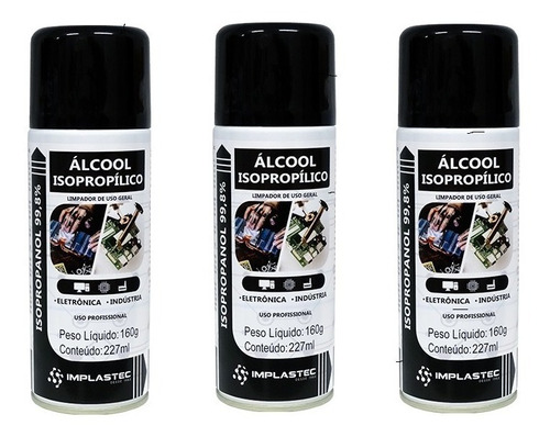 3x Alcool Isopropilico Aerosol 99,8% 227ml Implastec 