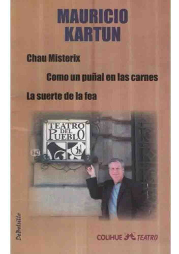 Chau Misterix Como Un Puñal En Las Carnes La Suerte De La Fe