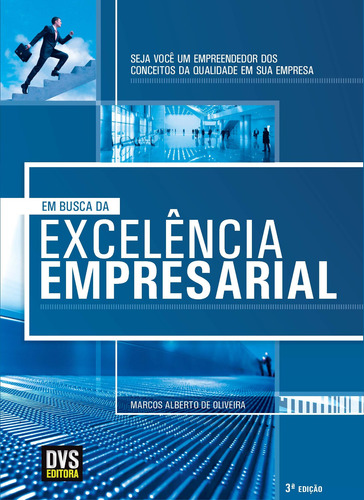 Em Busca da Excelência Empresarial, de Oliveira, Marcos Alberto de. Editorial Dvs Editora Ltda, capa mole em português, 2009