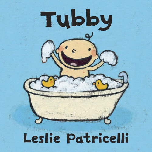 Libro Tubby -leslie Patricelli -inglés