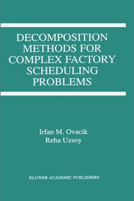 Libro Decomposition Methods For Complex Factory Schedulin...