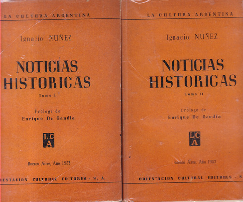 Noticias Históricas - Ignacio Nuñez - 2 Tomos