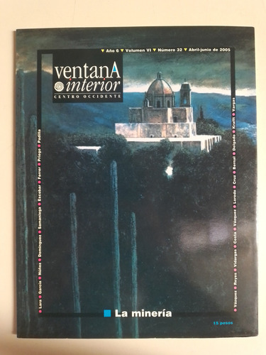 Ventana Interior Centro Occidente Número 32 Abril-junio 2005