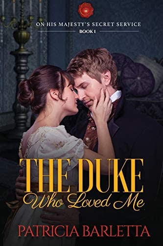 Libro: The Duke Who Loved Me: On His Majestyøs Secret Book 1