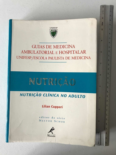 Livro Nutrição Clínica No Adulto De Lilian Cuppari