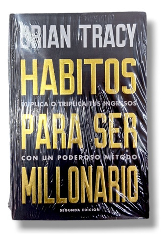 Hábitos Para Ser Millonario ( Brian Tracy ) 