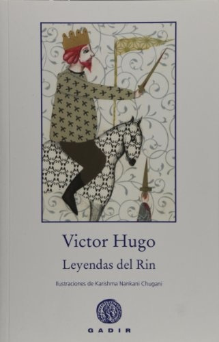 Leyendas Del Rin, Hugo Victor, Gadir