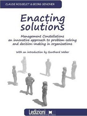 Enacting Solutions, Management Constellations An Innovati...