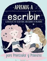 Comprar Libro : Aprende A Escribir Ejercicios De Escritura...