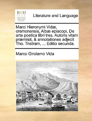 Libro Marci Hieronymi Vid], Cremonensis, Alb] Episcopi, D...