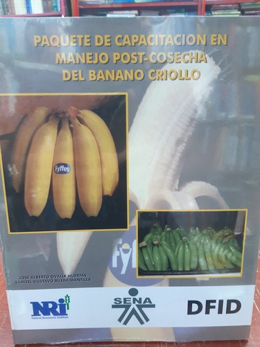 Libro Manejo De Post-cosecha Del Banano Criollo