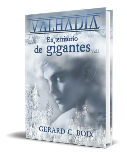 En Territorio De Gigantes Vol.1, De Gerard. Editorial Independently Published, Tapa Blanda En Español, 2017